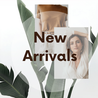 NEW ARRIVALS